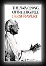 The Awakening of Intelligence-J. Krishnamurti