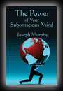 The Power of Your Subconscious Mind-Dr. Joseph Murphy