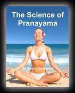 The Science of Pranayama