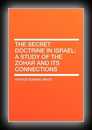 The Secret Doctrine in Israel - A Study of the Zohar and Its Connections-A.E. Waite