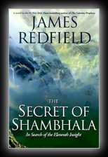 The Secret of Shambhala: In Search of the Eleventh Insight