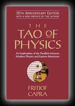 The TAO of Physics: An Exploration of the Parallels between Modern Physics and Eastern Mysticism 