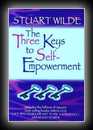 The Three Keys to Self-Empowerment-Stuart Wilde
