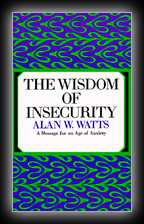 The Wisdom of Insecurity