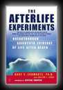 The Afterlife Experiments-Gary Schwartz