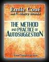 Suggestion and Autosuggestion And The Practice of Autosuggestion by the Method of Emile Coue-Emile Coue