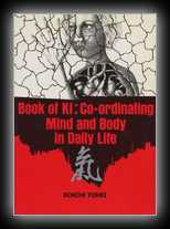 Book of Ki: Co-ordinating Mind and Body in Daily Life