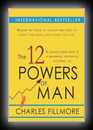 The Twelve Powers of Man-Charles Fillmore