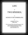 Life in Two Spheres or Scenes in the Summerland-Hudson Tuttle