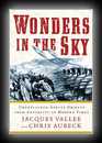 Wonders in the Sky - Unexplained Aerial Objects from Antiquity to Modern Times-Jacques Vallee