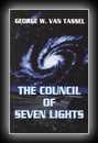 The Council of Seven Lights-George W. Van Tassel