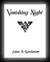 Vanishing Night-Juliet S. Goodenow