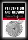 Perception and Illusion - Historical Perspectives-Nicholas J. Wade
