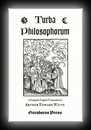 The Turba Philosophorum or Assembly of the Sages Called Also the Book of Truth in the Art and the Third Pythagorical Synod-A.E. Waite