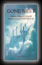 Gone West -  Three Narratives of After-Death Experiences-J.S.M. Ward