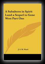 A Subaltern in Spirit Land - A Sequel to Gone West
