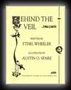 Behind The Veil-Ethel Wheeler