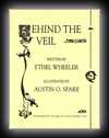 Behind The Veil-Ethel Wheeler