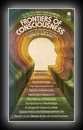 Frontiers of Consciousness-John White