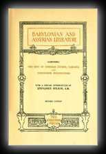 Babylonian and Assyrian Literature Comprising the Epic of Izdubar, Hymns, Tablets, and Cuneiform Inscriptions