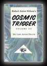 Cosmic Trigger Volume 3: My Life After Death-Robert Anton Wilson