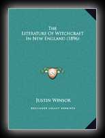 The Literature of Witchcraft in New England