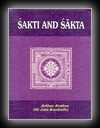 Sakti and Sakta-Sir John Woodroffe