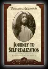 Journey to Self-Realization - Collected Talks and Essays on Realizing God in Daily Life, Volume III