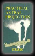 Practical Astral Projection