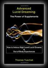 Advanced Lucid Dreaming - How to Induce High Level Lucid Dreams & Out of Body Experiences